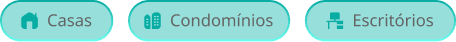 Ícones indicando os segmentos atendidos: Casas, Condomínios e Escritórios. Ícones indicando os segmentos atendidos: Casas, Condomínios e Escritórios.